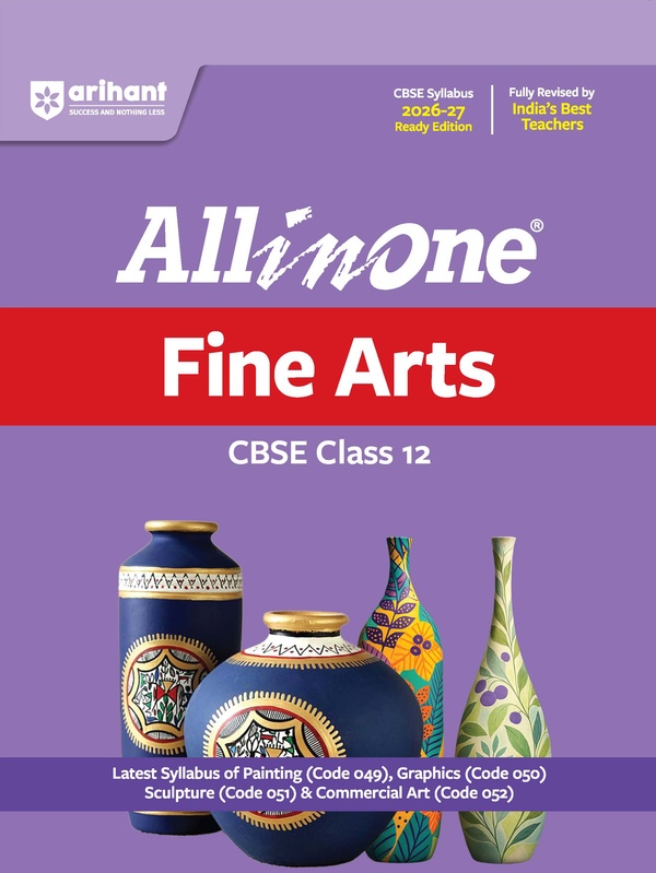 Arihant All In One Fine Arts CBSE Class 12 2026-27 Edition