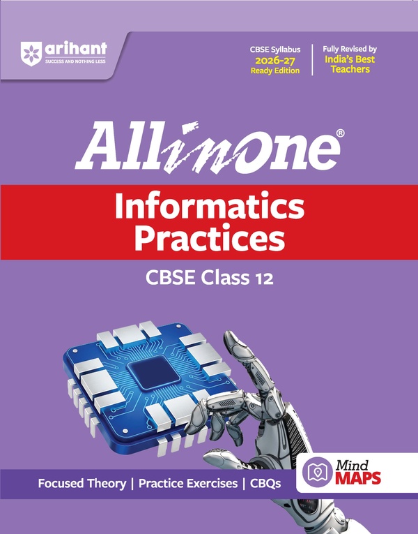 Arihant All In One Informatics Practices CBSE Class 12 2026-27 Edition