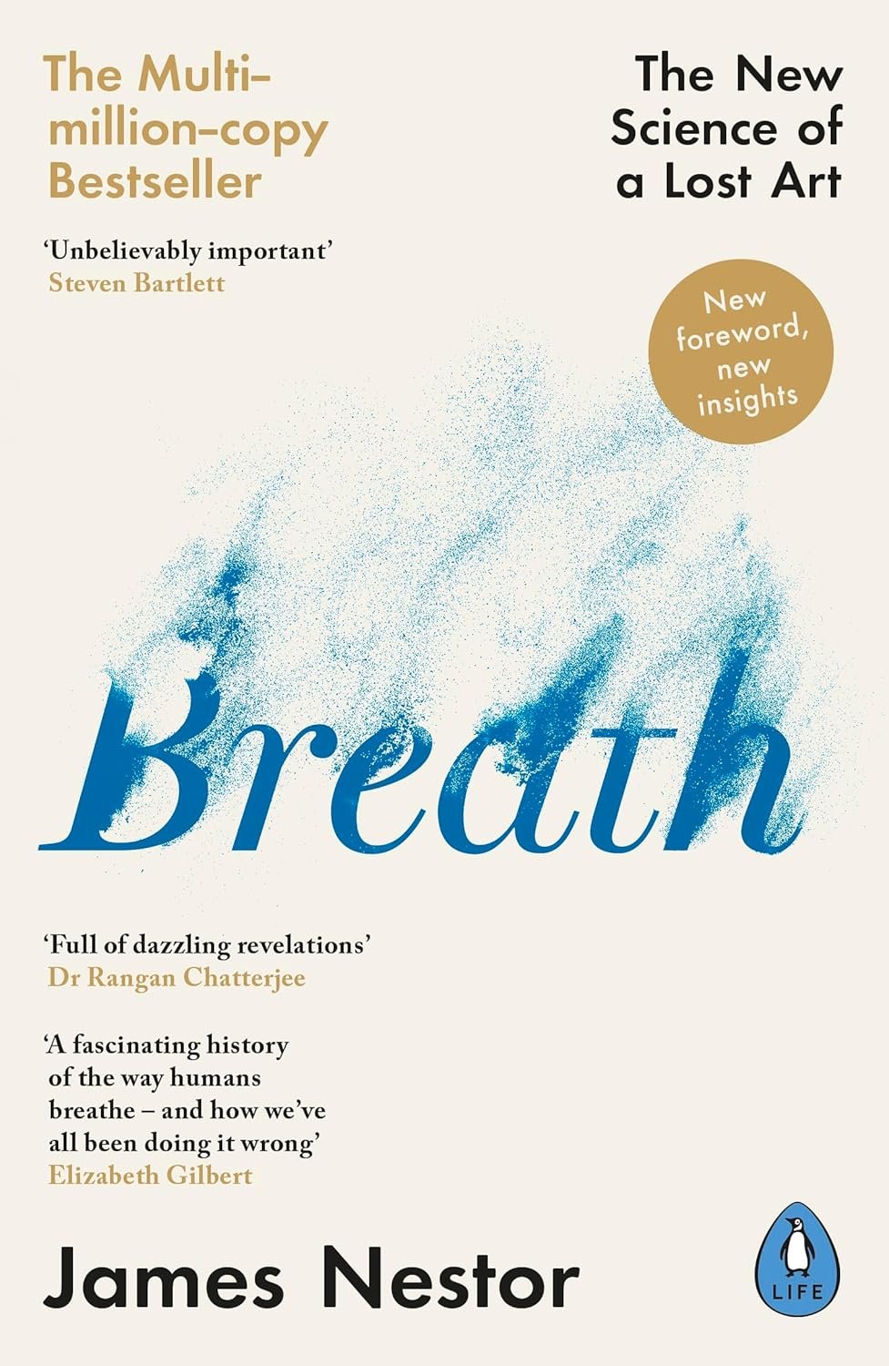 Breath: The New Science of a Lost Art by James Nestor
