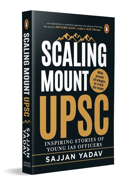 Scaling Mount UPSC by Sajjan Yadav