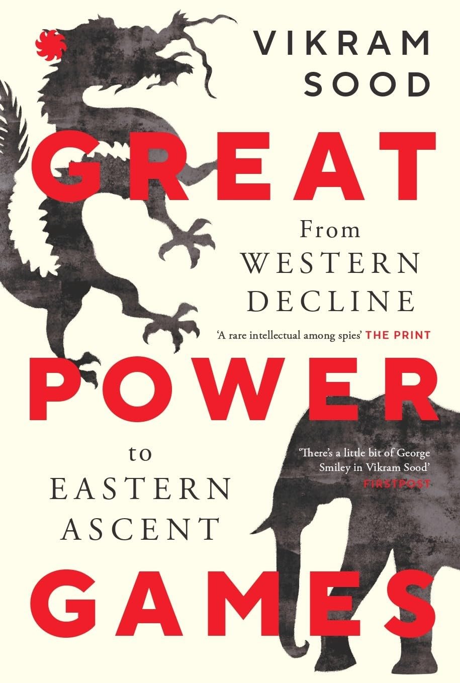 Great Power Games by Vikram Sood