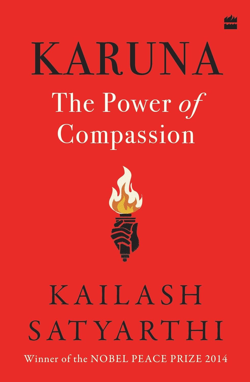 Karuna: The Power of Compassion by Kailash Satyarthi