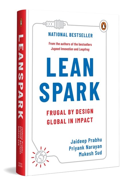 Lean Spark by Jaideep Prabhu, Priyank Narayan, and Mukesh Sud