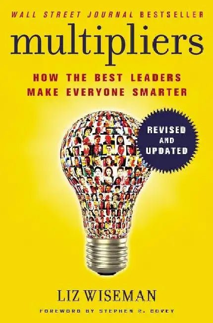 Multipliers by Liz Wiseman