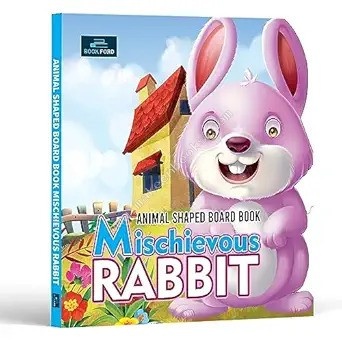 Animal Shaped Board Book: Mischievous Rabbit by Bookford