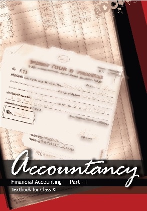 Financial Accounting Part - I: Textbook in Accountancy for Class XI by NCERT