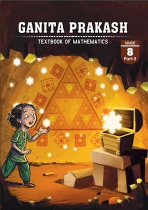 Ganita Prakash: Textbook of Mathematics for Grade 8 Part 2 by NCERT