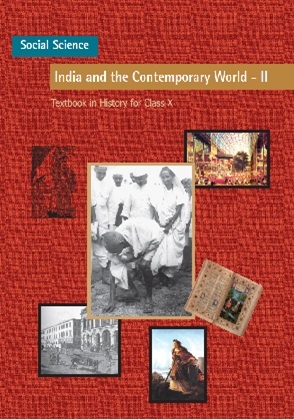 India and the Contemporary World - II: Textbook in History for Class X by NCERT