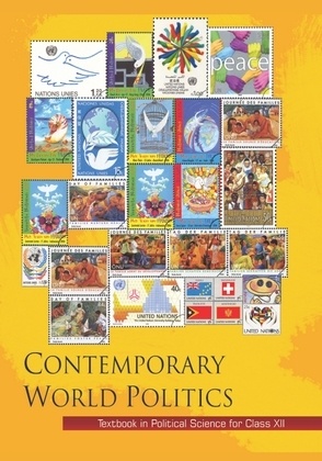 Contemporary World Politics: Textbook in Political Science for Class XII by NCERT