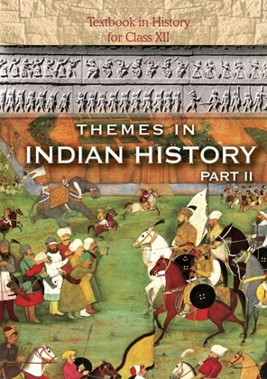 Themes in Indian History Part II: Textbook in History for Class XII by NCERT