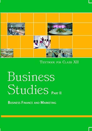 Business Studies Part II: Business Finance and Marketing for Class XII by NCERT