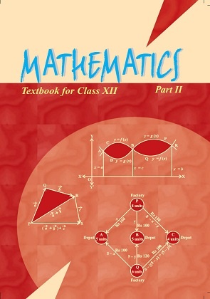 Mathematics Part II: Textbook for Class XII by NCERT