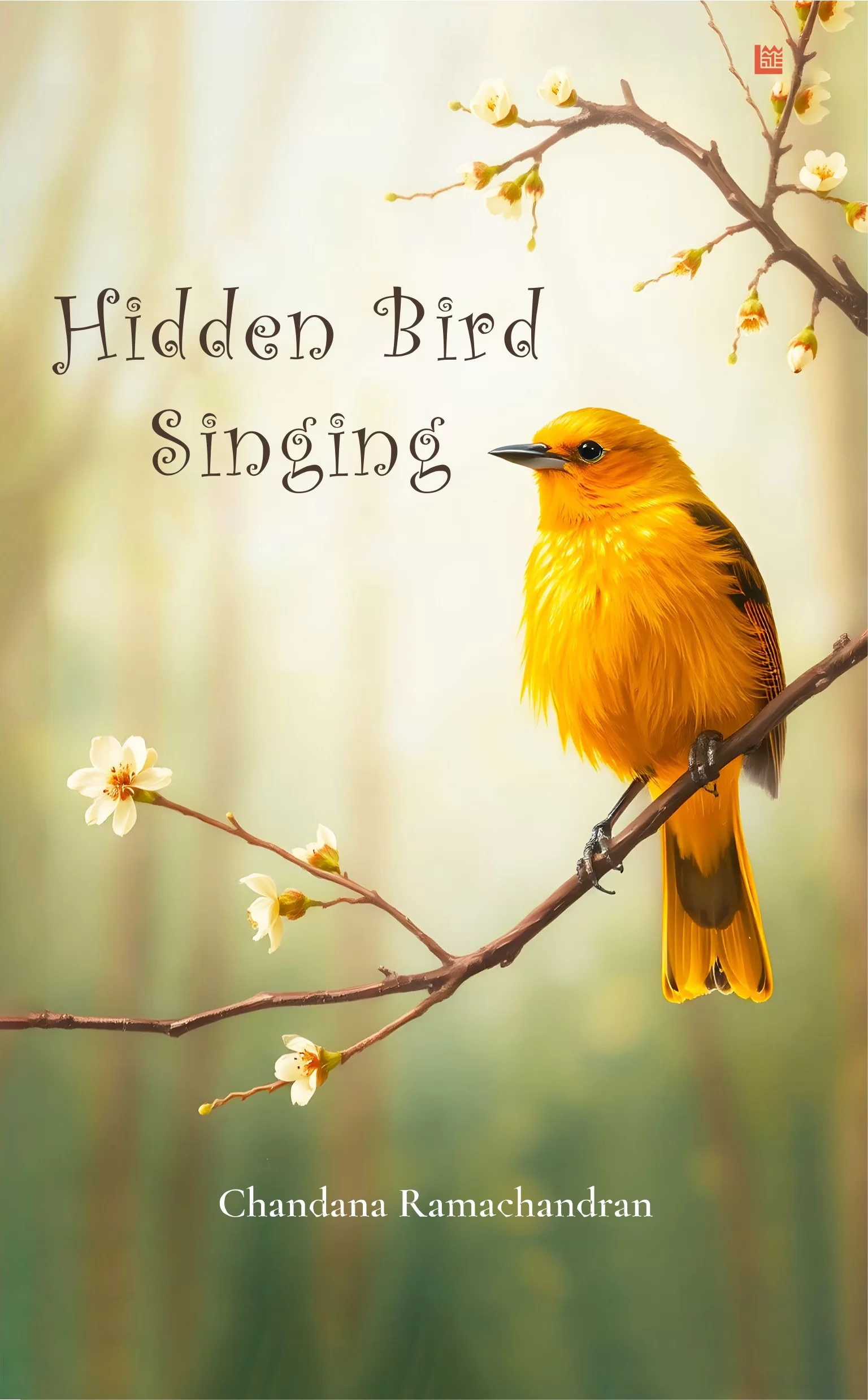 Hidden Bird Singing by Chandana Ramachandran
