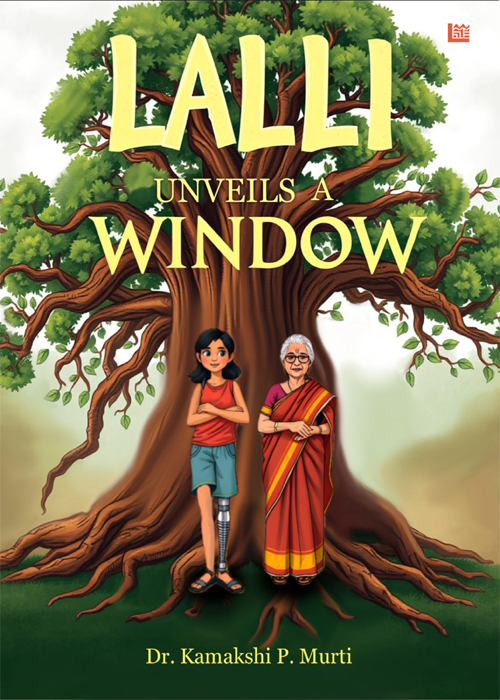 Lalli Unveils a Window by Dr. Kamakshi P. Murti