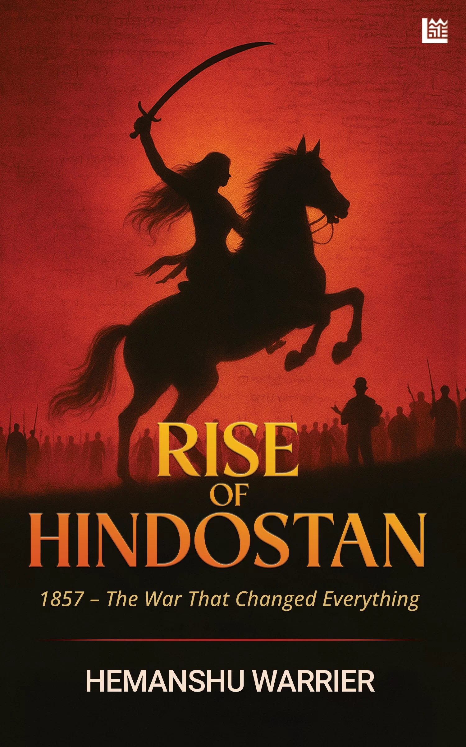 Rise of Hindostan by Hemanshu Warrier