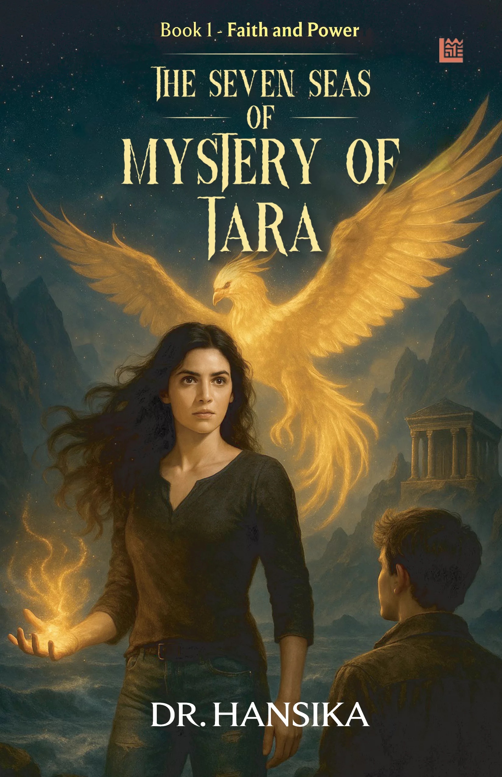 The Seven Seas of Mystery of Tara by Dr. Hansika