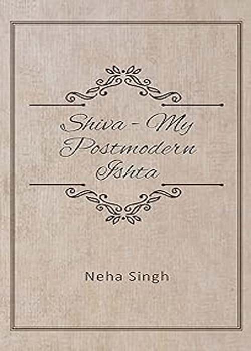 Shiva My Postmodern Ishta