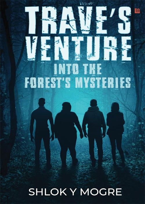 Trave's Venture into the Forest's Mysteries by Shlok Y Mogre