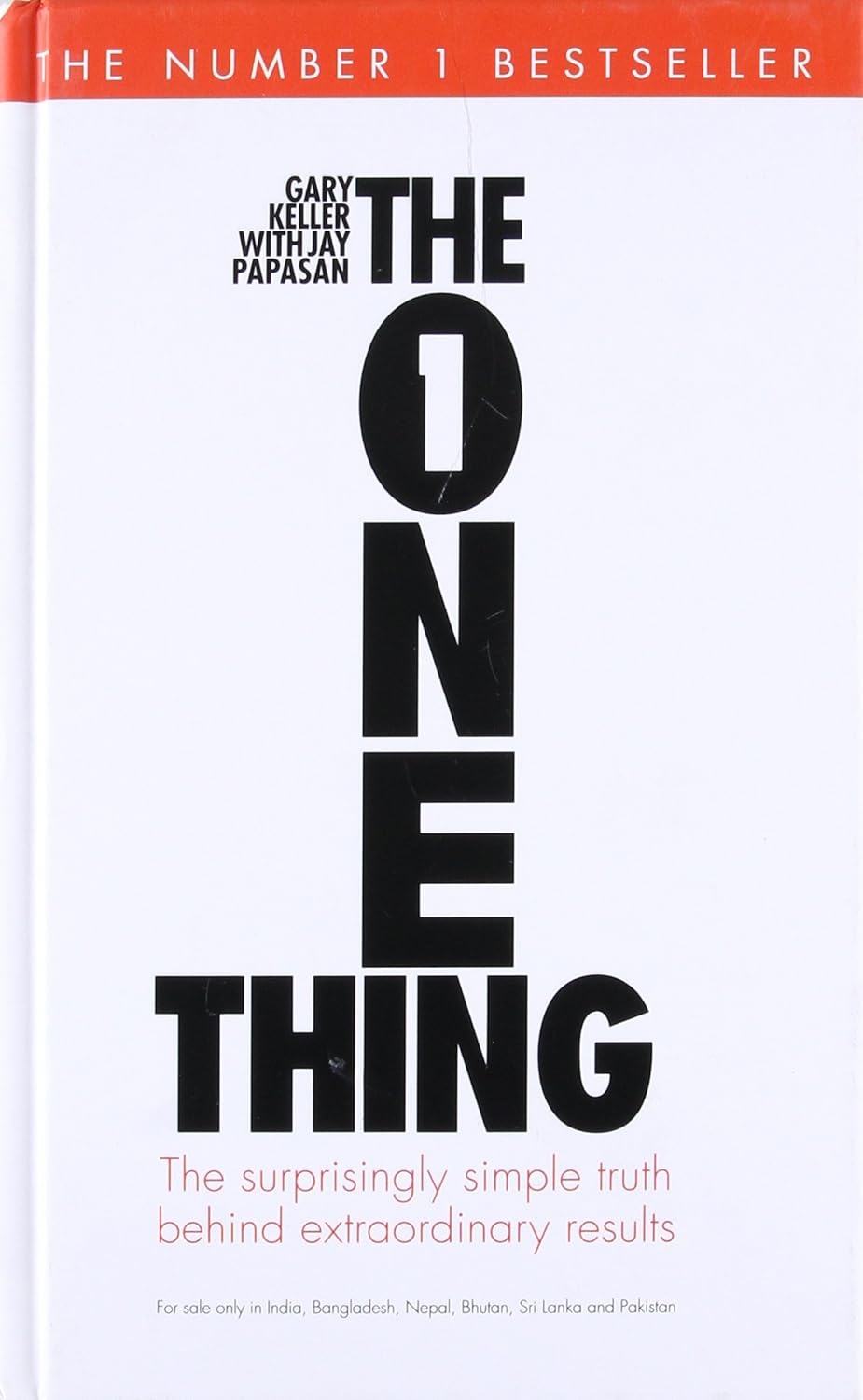The One Thing by Gary Keller and Jay Papasan