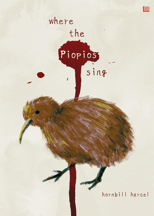 Where the Piopios Sing by Hornbill Harcel